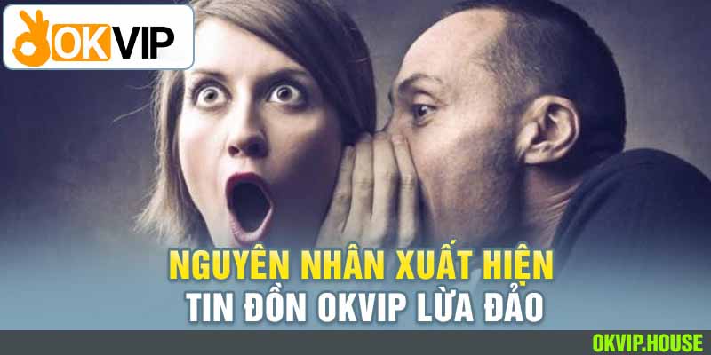 Thực Hư Tập Đoàn Okvip Lừa Đảo, Giam Tiền Hội Viên 2 Báo lá cải đăng tin đồn tập đoàn Okvip lừa đảo